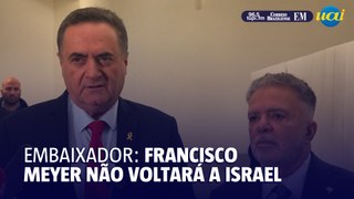 Embaixador brasileiro não voltará a Israel