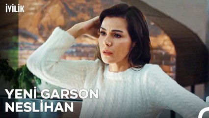 Sizin Garsona Benim De İşe İhtiyacım Var - İyilik 19. Bölüm