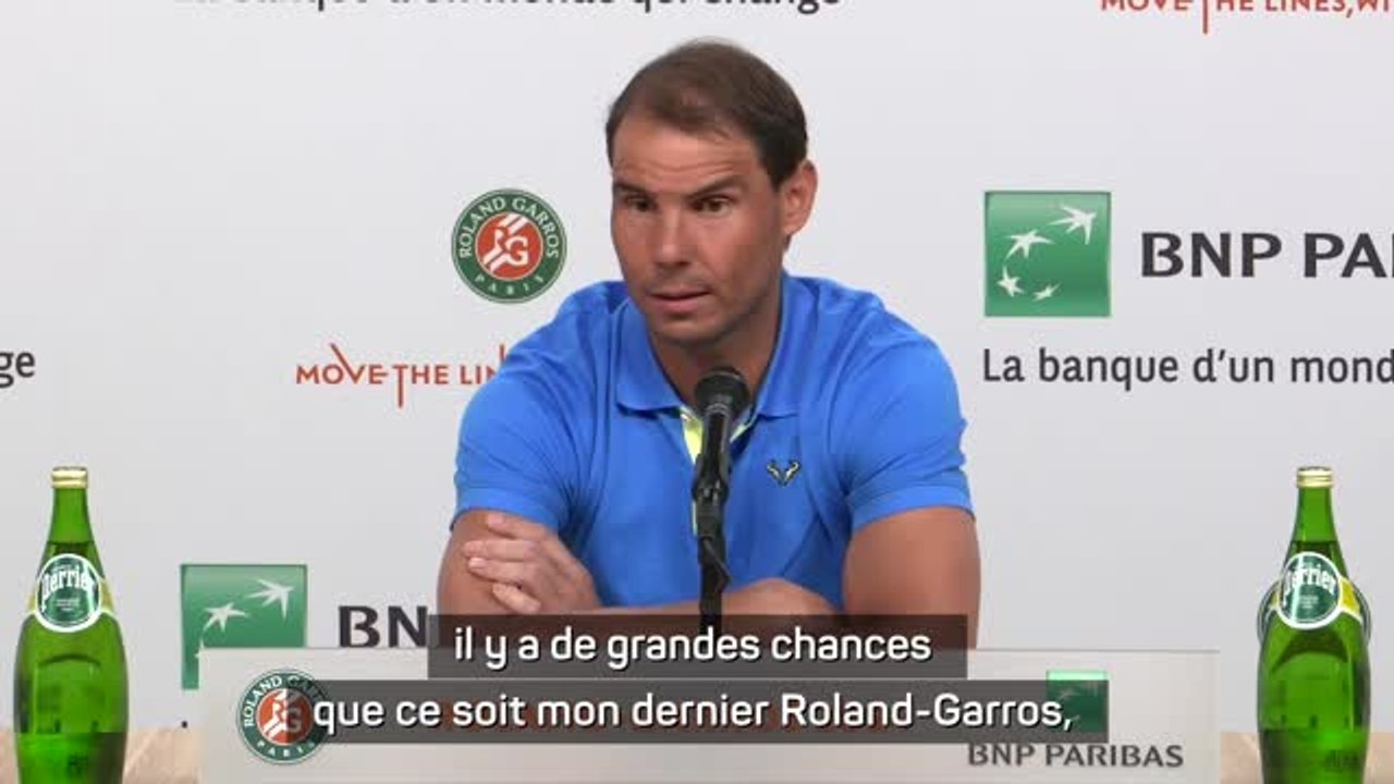 Roland-Garros - Nadal : "De grandes chances que ce soit mon dernier Roland"