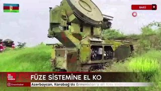Azerbaycan, Karabağ'da Ermenistan'a ait füze sistemine el koydu