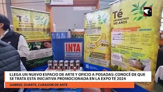 Llega un nuevo espacio de arte y oficio a Posadas: conocé de que se trata esta iniciativa promocionada en la Expo té 2024