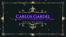 Carlos Gardel Rosas de otoño