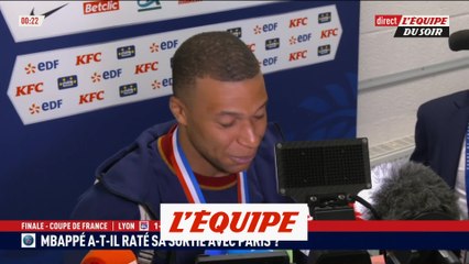 Mbappé : « Moi et le PSG, c'est terminé » - Foot - Coupe - PSG