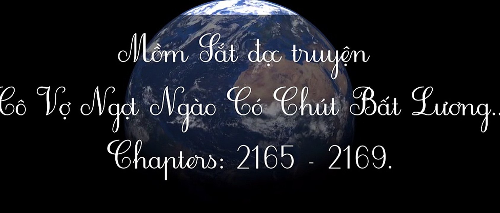 Chương 2165-2169 Cô Vợ Ngọt Ngào Có Chút Bất Lương - Vợ Mới Bất Lương Có Chút Ngọt