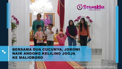 Keseruan Presiden Jokowi dengan Dua Cucunya Ketika Naik Andong Keliling Jalan Malioboro Jogja