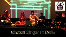 Ghazal Singer For Corporate Events In India | Best Ghazal Singer For Corporate Events | Best Ghazal Singer For Birthday Party Delhi