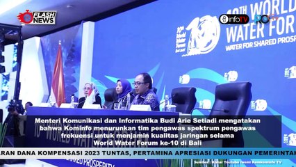 KOMINFO SIAPKAN TIM PENGAWAS SPEKTRUM FREKUENSI SELAMA GELARAN WWF KE-IO DI BALI