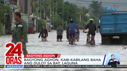 Bagyong Aghon, kabi-kabilang baha ang dulot sa Bay, Laguna | 24 Oras Weekend