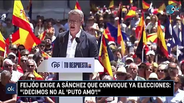 Feijóo exige a Sánchez que convoque ya elecciones: ¡Decimos no al 'puto amo'!