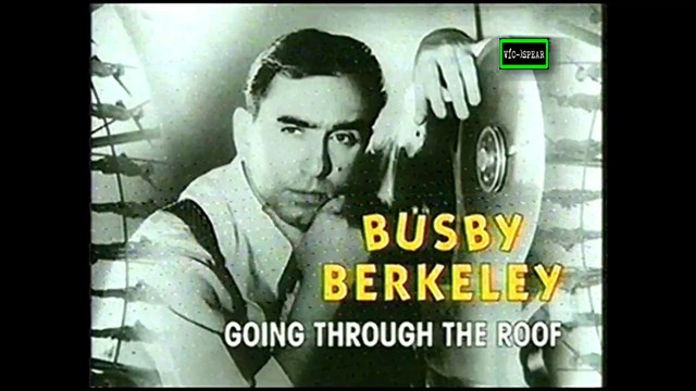 Busby Berkeley: Atravesando las nubes - Documental (1998) Español Latino