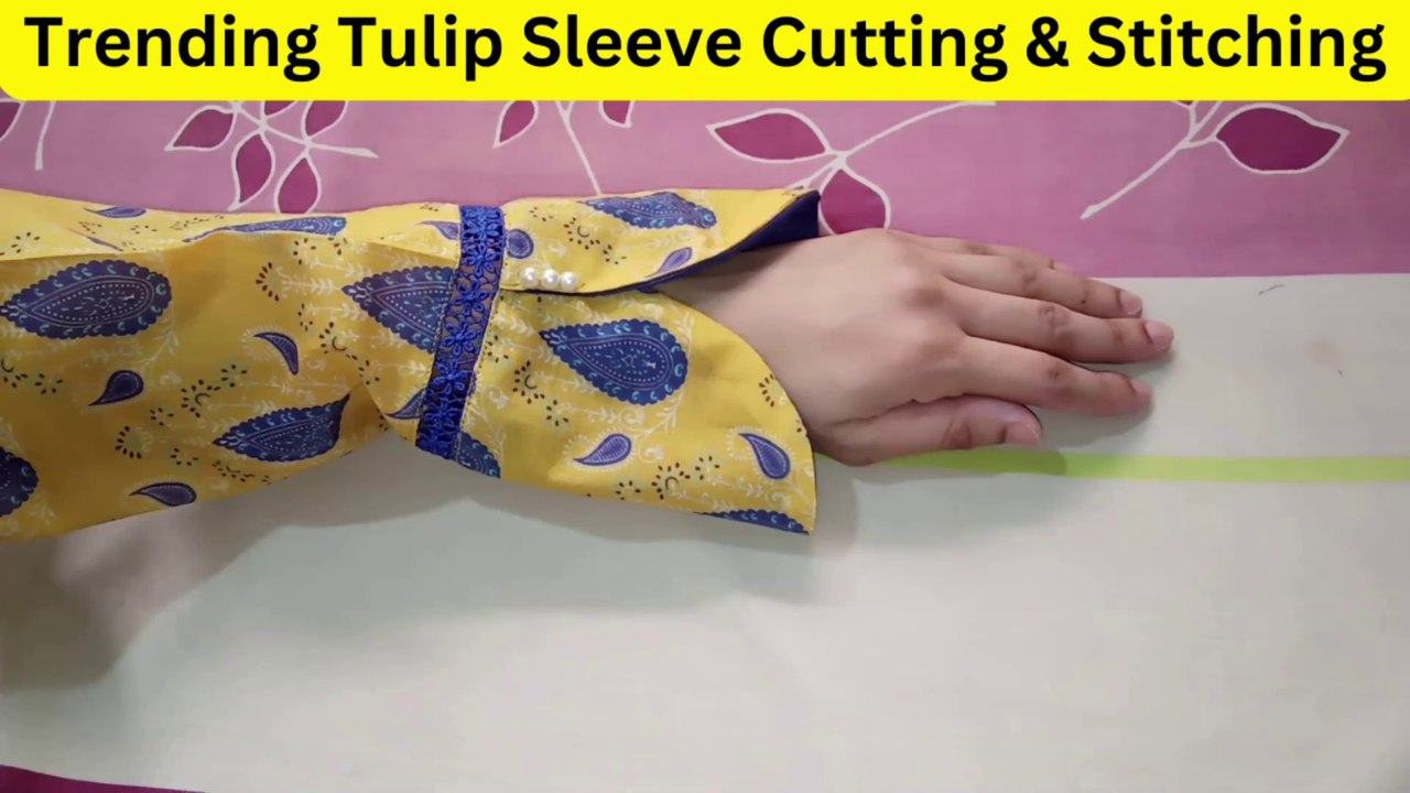 Trending Cuff Sleeve Design Cutting & Stitching Easy Tulip Sleeve