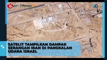 Satelit Tampilkan Dampak Serangan Iran di Pangkalan Udara Israel