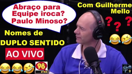 Abraços Perigosos AO VIVO do Guilherme Mello kkk ⚽ Nomes de Duplo Sentido