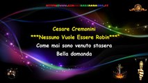 Cesare Cremonini - Nessuno Vuole Essere Robin Karaoke