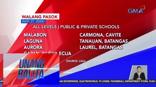 Class suspensions announcement (May 27, 2024) | Unang Balita