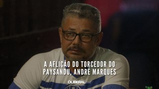 A aflição do torcedor do Paysandu, André Marques