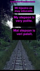 27. Aprende a decir en Ingles: My stepson is very polite.