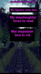 28. Aprende a decir en Ingles: My stepdaughter loves to read.