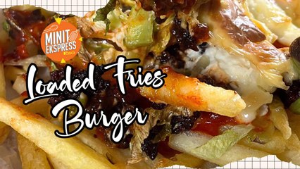 Loaded Fries Burger Menu Snek Tonton Movie