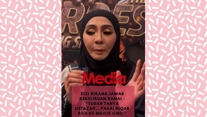 Ini respon Zizi Kirana isu dirinya yang dilihat berniqab