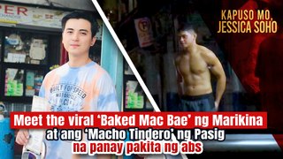 Meet the viral ‘Baked Mac Bae’ ng Marikina at ang ‘Macho Tindero’ ng Pasig | Kapuso Mo, Jessica Soho