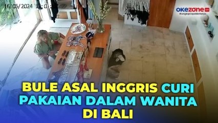 Viral! Demi Beri Hadiah untuk Kekasih, Bule Asal Inggris Curi Pakaian Dalam Wanita di Bali