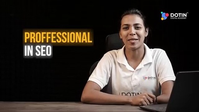 Certified SEO Professional with Digital Marketing Course in Kochi | Dotin Digital Academy