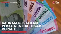 Bauran Kebijakan Perkuat Nilai Tukar Rupiah