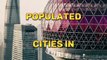 Top 10 most populated cities in the world  #city #world #top10 #shortsvideo