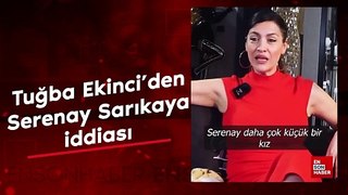 Tuğba Ekinci: Serenay Sarıkaya ile Ahmet Kural aşk yaşadı