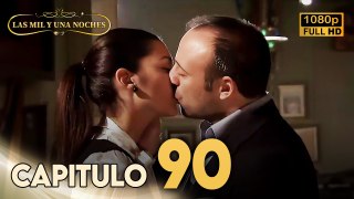 Las Mil y Una Noches Capitulo 90 HD | Doblada En Español | Binbir Gece