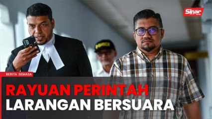 Che’gu Bard fail rayuan perintah larangan bersuara