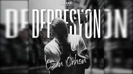 Ozan Orhon - Depresyon