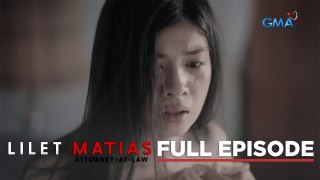 Lilet Matias, Attorney-At-Law: The spoiled brat’s traumatic night! (Full Episode 58) May 27, 2024