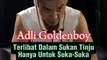 Adli Goldenboy Terlibat Dalam Sukan Tinju Hanya Untuk Suka-Suka