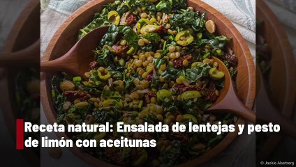 Receta natural: Ensalada de lentejas y pesto de limón con aceitunas