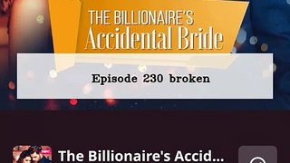 The Billionaire's Accidental Bride Ep 230-235