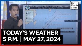 Today's Weather, 5 P.M. | May 27, 2024