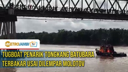 Detik-detik Tugboat Penarik Tongkang Batu Bara Terbakar Usai Dilempari Molotov