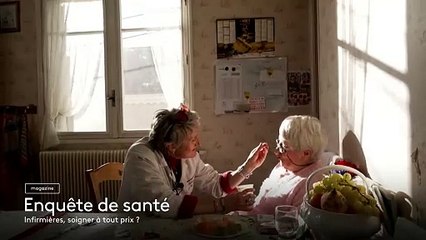 [BA] Enquête de santé - Infirmières, soigner à tout prix