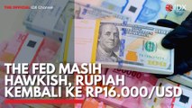 The Fed Masih Hawkish, Rupiah Kembali ke Rp16.000