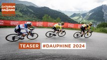 Critérium du Dauphiné - Teaser 2024