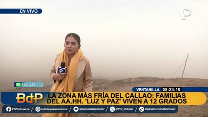 ¡Desgarrador! Así se vive en la zona más fría del Callao: familias deben soportar 12 grados en otoño