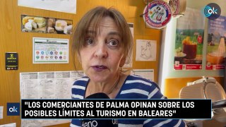 Los comerciantes de Palma opinan sobre los posibles límites al turismo en Baleares