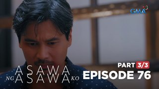 Asawa Ng Asawa Ko: The Manansalas blame Leon! (Full Episode 76 - Part 3/3)