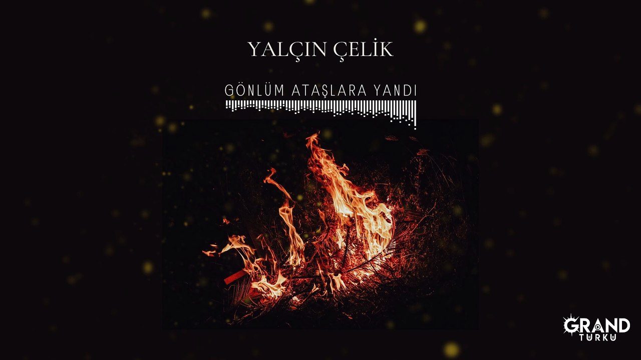 Yalçın Çelik - Gönlüm Ataşlara Yandı (Official Audio)