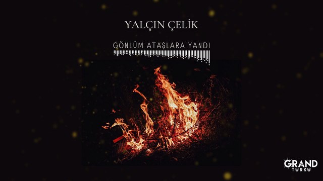 Yalçın Çelik - Gönlüm Ataşlara Yandı (Official Audio)
