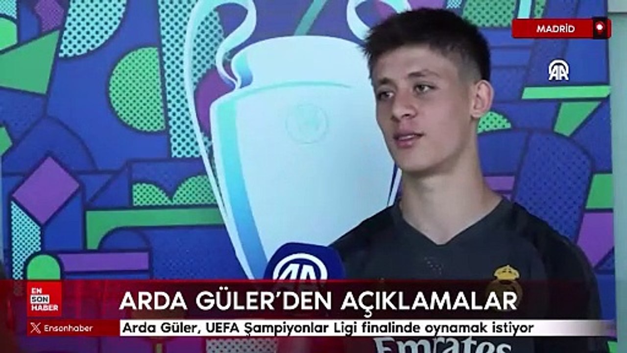 Arda Güler, UEFA Şampiyonlar Ligi finalinde oynamak istiyor