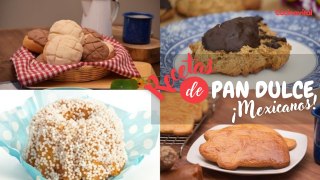 5 fáciles y tradicionales recetas de pan dulce mexicano