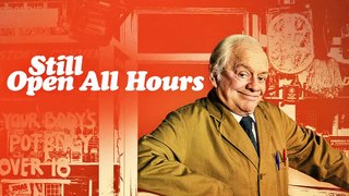 Still Open All Hours S06 E04 - Episode #6.4